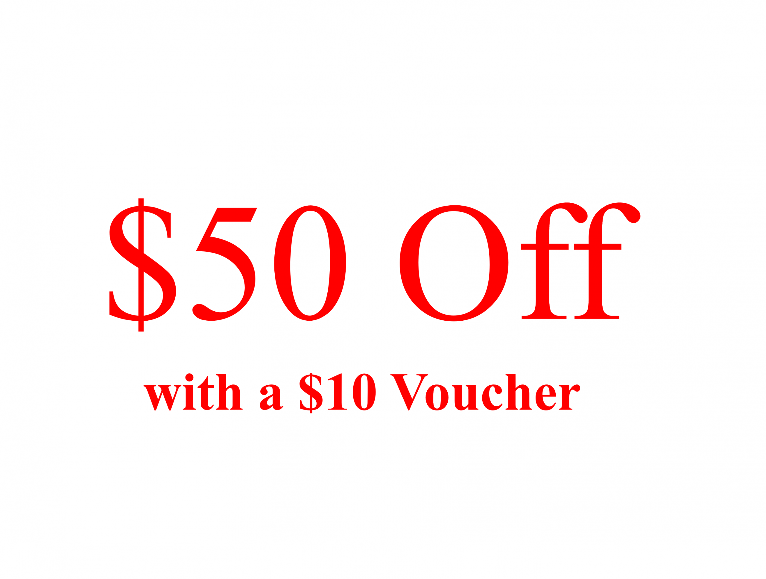 $10 voucher = $50 off a new order